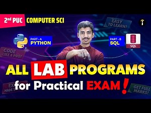 2nd PUC Computer Science Labs: Full Python & SQL Programs Part A & B Covered -2026