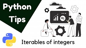 How to iterate integers using FOR loop Python tips