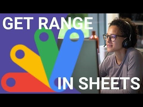 Google Apps Script: Get Range in Sheets