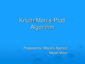 Knuth-Morris-Pratt Algorithm - SlideServe