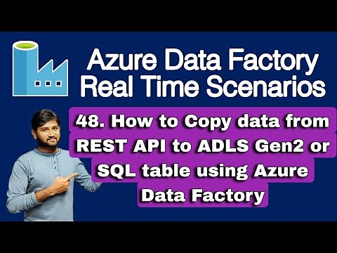 48. How to Copy data from REST API to Storage account using Azure Data Factory | #adf #datafactory