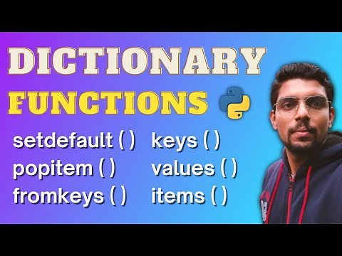 Dictionary Function in Python | get, pop, popitem, keys, values, items, fromkeys, update, setdefault