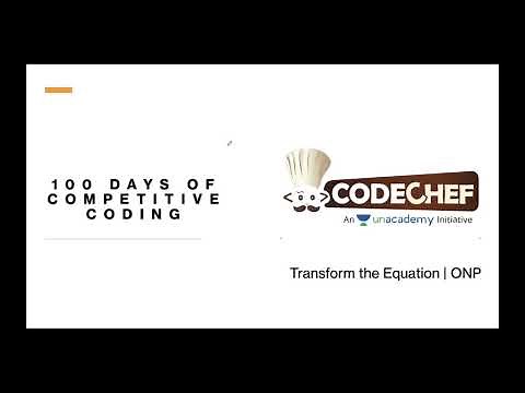 Transform the Expression - Codechef Solution and Explanation | 100 Days of CP - Day 1
