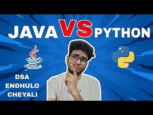 JAVA VS PYTHON DSA | Dsa java lo cheyala or python | Engineering Animuthyam
