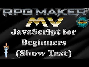 RPG Maker MV Tutorial Javascript for Beginners (Show Text)