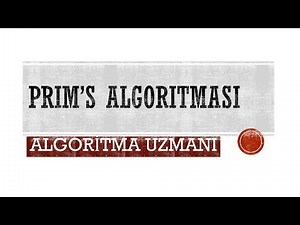 Prims Algoritması Konu Anlatımı