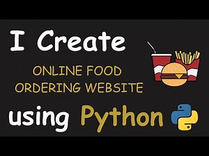 I CREATE FAST FOOD ORDERING WEBSITE USING PYTHON && PYTHON PROGRAMMING && PYTHON PROJECTS