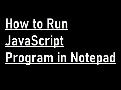 How to Run JavaScript Program in notepad