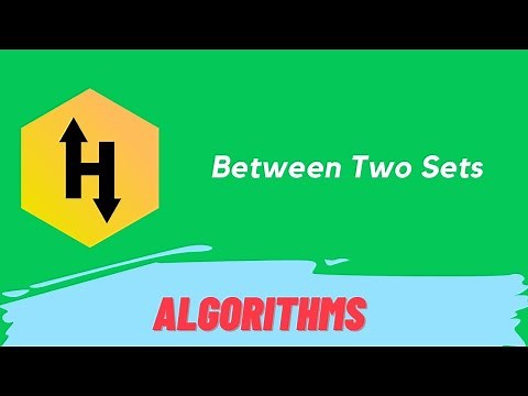 HackerRank Between Two Sets problem solution in Python Programming | Algorithms