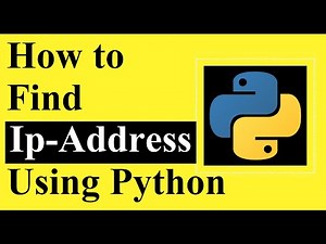 How to find IP-Address of your computer using Python Programming | Python programming tutorials