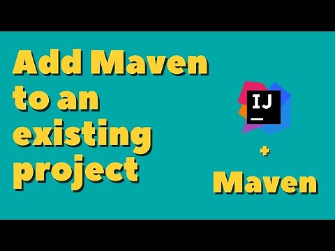 Intellij - Add Maven to existing project [2022]