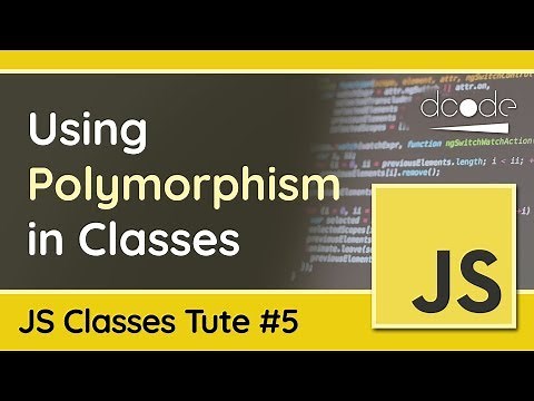 JavaScript Classes #5: Polymorphism - JavaScript OOP Tutorial