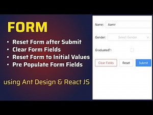 How to Reset Form after Submit in ReactJS using Ant Design Form Component | Clear Form ReactJS