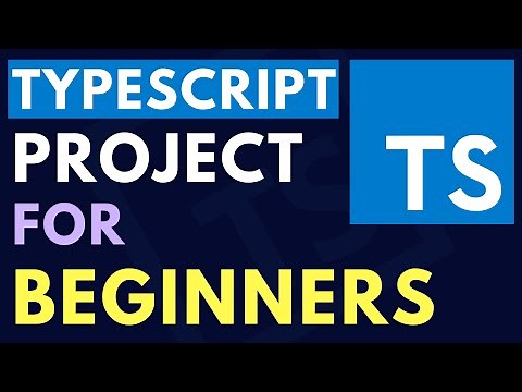 Typescript Project from Scratch | Complete Tutorial for Beginners