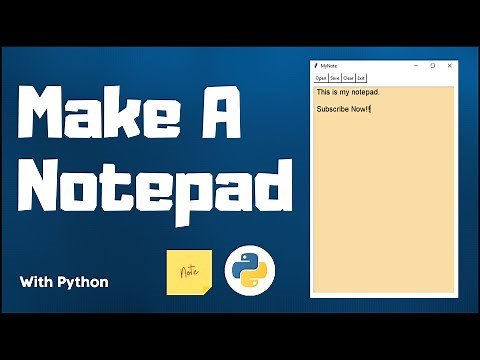 Make a Notepad with Python | Python Project