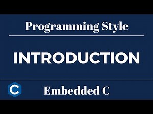 Embedded C Programming Style: Introduction