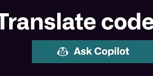 How to translate code into other languages using GitHub Copilot