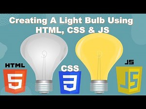 Creating A Lightbulb Using HTML CSS & JS | Light Bulb In HTML, CSS & JS