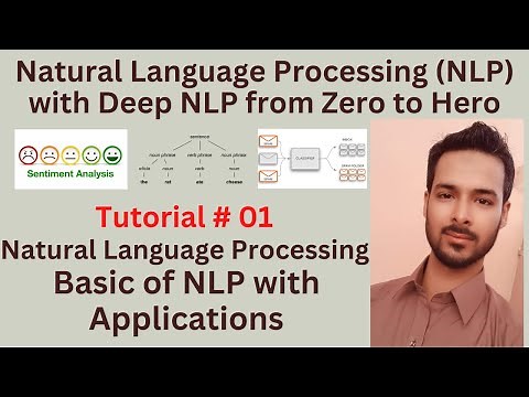 Tutorial 01: Natural Language Processing using Python in A.I | Basic of NLP and Types Applications