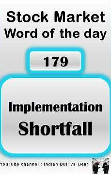 Learn Stock Market - One Word a Day #179 - Implementation Shortfall