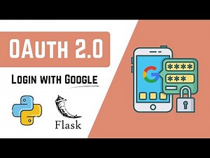 Secure OAuth 2.0 in Flask: Python User Authentication Guide