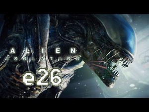 Alien: Isolation - E26 - Samuels Contacts APOLLO