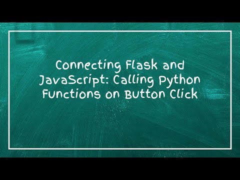 Connecting Flask and JavaScript: Calling Python Functions on Button Click