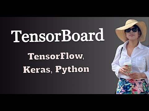 Analyzing Deep Learning Models with TensorBoard | TensorFlow, Keras, and Python
