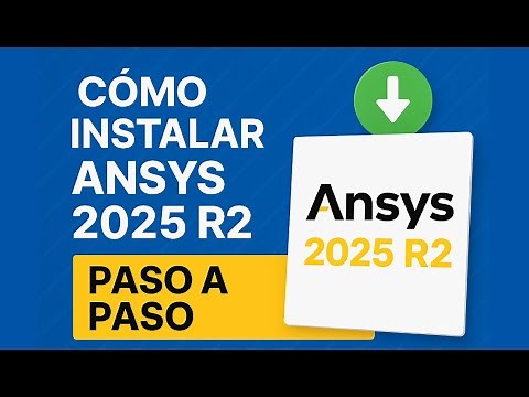 Install ANSYS 2025 R2 Error-Free – Professional Setup from Scratch