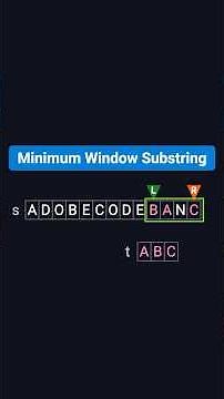 Minimum Window Substring - LeetCode 76 - Python - Visually Explained