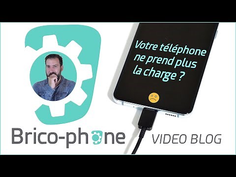 How to fix your phone that won't charge? Video BLOG Brico-phone