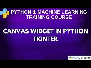 Canvas Widget In Python Tkinter | Python Tkinter GUI Tutorial