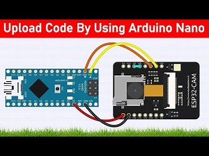 Programming ESP32 Cam with an Arduino Nano || Setting up ESP32-CAM board on Arduino IDE