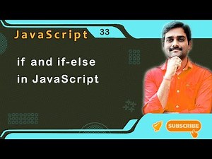 JavaScript if statement | JavaScript if else statement - JavaScript Tutorial 33 Video Lecture | Crash Course for Software Development (English)