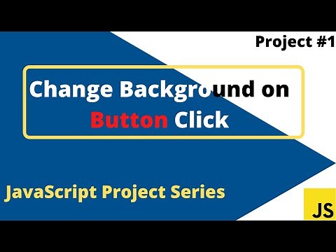 Change Background Color On Button Click | HTML CSS and Javascript | Project #1 |