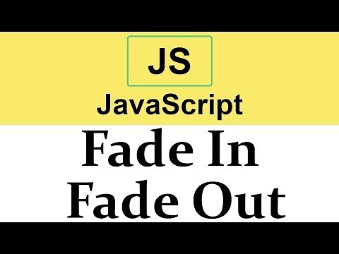 #34 Fade In Fade Out animations in JavaScript