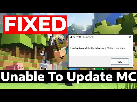 How To Fix Minecraft Unable To Update The Minecraft Native Launcher