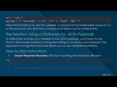 How to Properly Assign a Variable in a JSON Payload Using Python