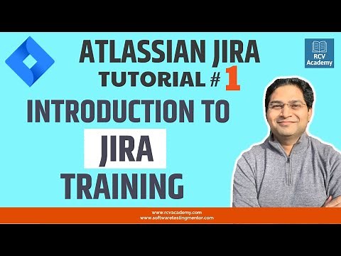 JIRA Tutorial #1 - Atlassian JIRA Training Introduction