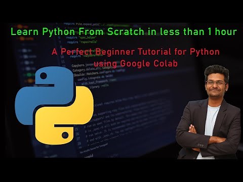 Learn Python Basics using Google Colab | Python Tutorial for Beginners from Scratch