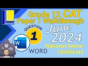 Computer Applications Technology | Grade 12 | Paper 1 June 2024 | Q1 - Word Document