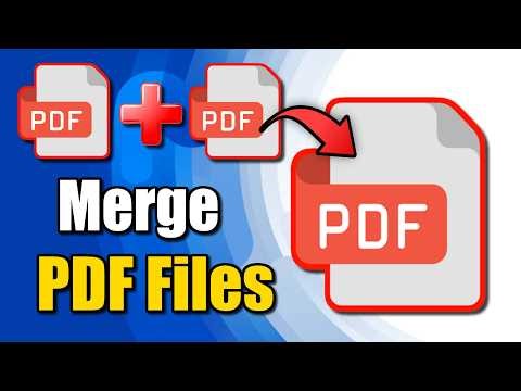 How to Merge PDF Files Into One & Combine them (Best Method)