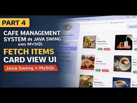 Part 4 | Cafe Management System in Java Swing & MySQL – Fetch Items in Card View UI