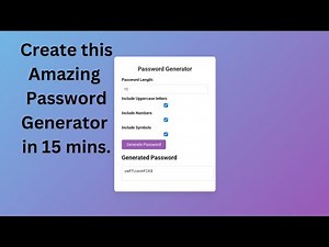 Build a Stunning Password Generator with HTML, CSS, and JavaScript - Step by Step Tutorial