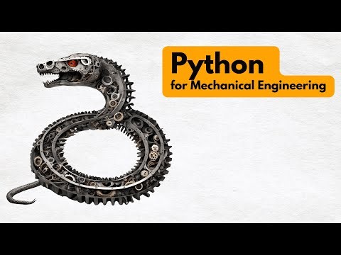 Python for Mechanical Engineers and Robotics – Introduction