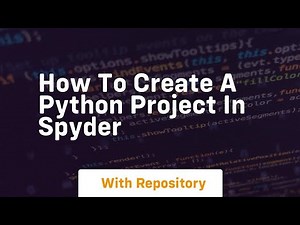 How to create a python project in spyder