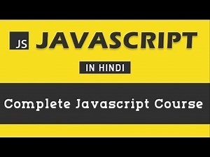 Javascript Full Course in Hindi | Javascript Complete Course in Hindi