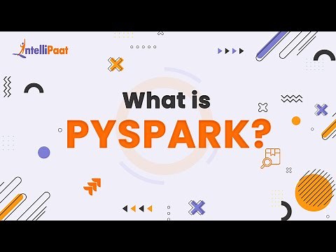 What is PySpark | Introduction to PySpark For Beginners | Intellipaat