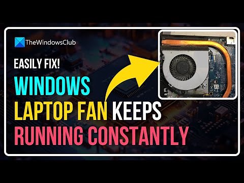 Windows laptop fan keeps running constantly