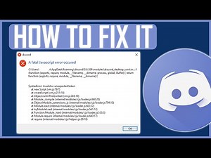 DISCORD A FATAL JAVASCRIPT ERROR OCCURRED FIX (NEW)